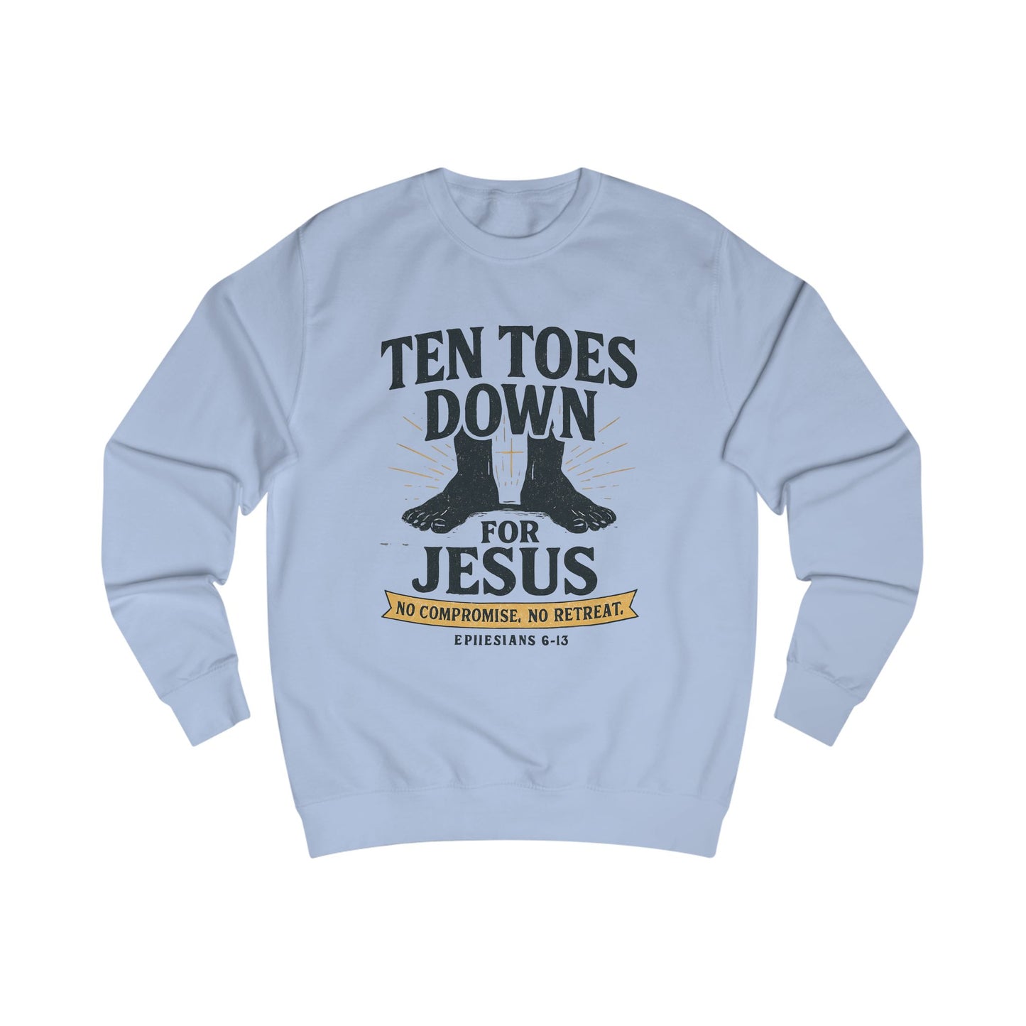 Faith-Inspired Unisex Sweatshirt | Ten Toes Down for Jesus, Christian Apparel, Religious Gift, Casual Wear, Inspirational Sweatshirt