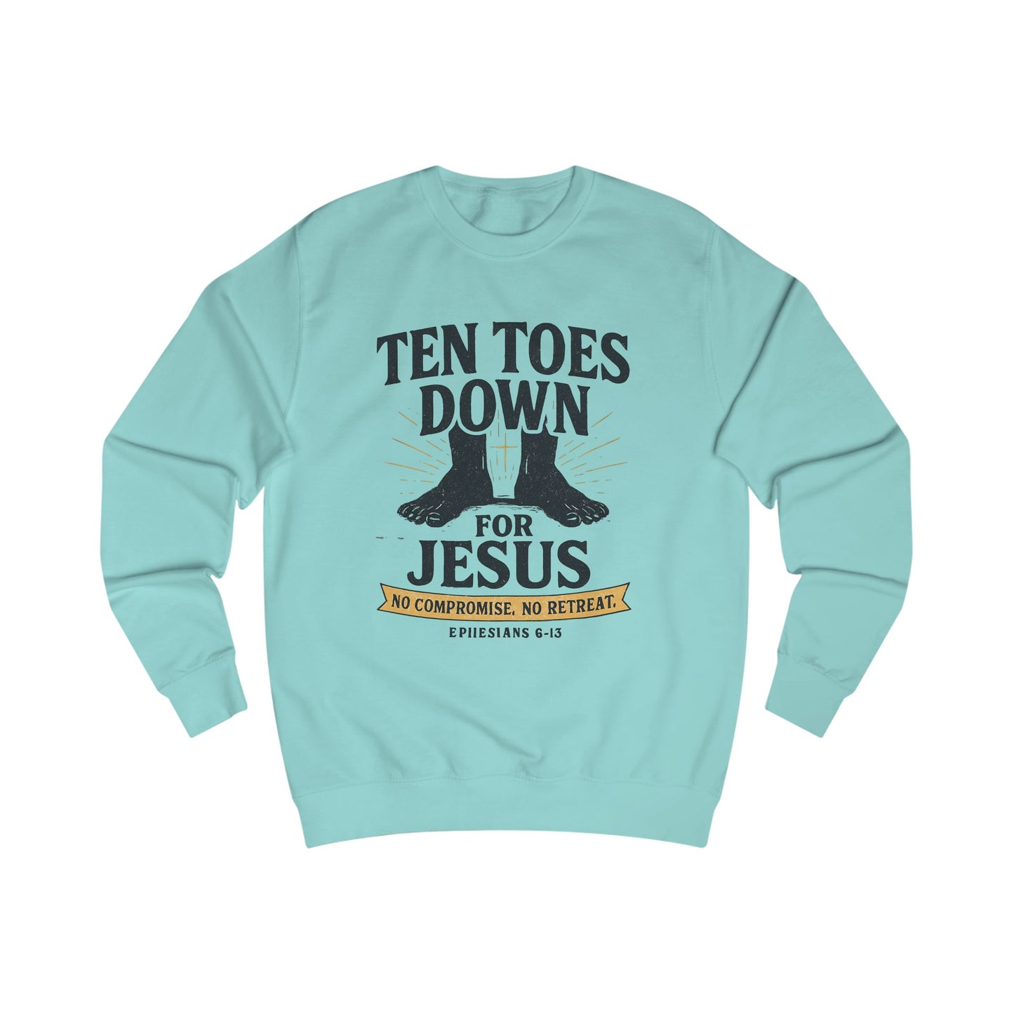 Faith-Inspired Unisex Sweatshirt | Ten Toes Down for Jesus, Christian Apparel, Religious Gift, Casual Wear, Inspirational Sweatshirt