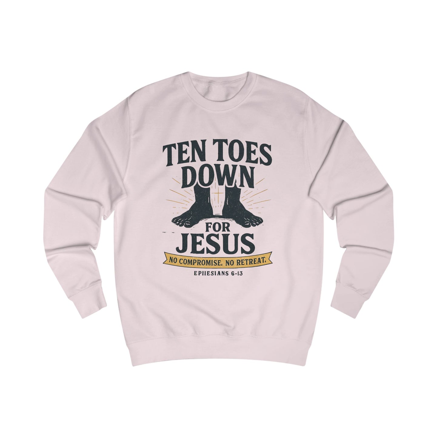 Faith-Inspired Unisex Sweatshirt | Ten Toes Down for Jesus, Christian Apparel, Religious Gift, Casual Wear, Inspirational Sweatshirt