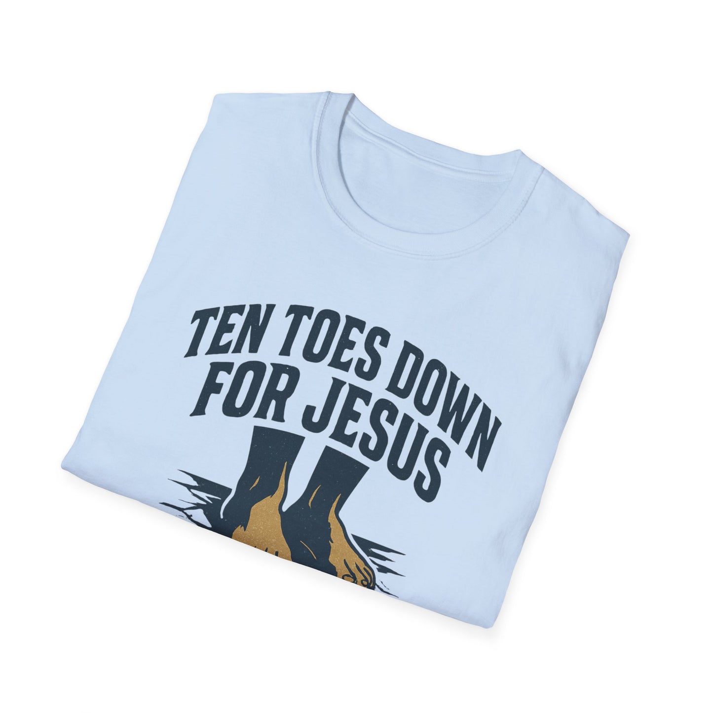 Faith-Inspired Unisex T-Shirt - "Ten Toes Down for Jesus" - Comfortable, Casual Wear for Christian Events, Gifts, and Everyday Faith